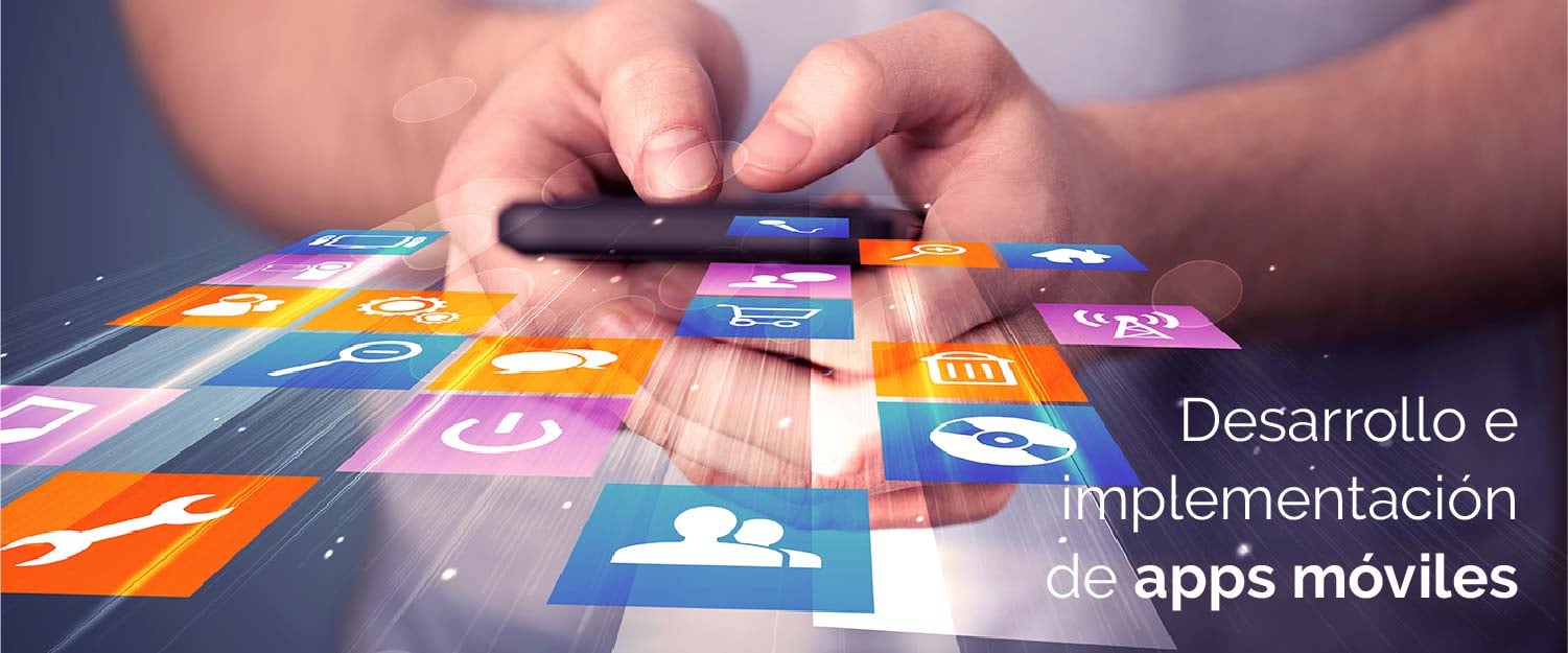 Implementa apps móviles en tu estrategia de marketing digital