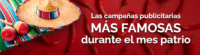 Publicidad durante el mes patrio